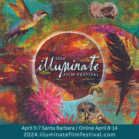 Illuminate Film Festival at the Lobero: April 5-7