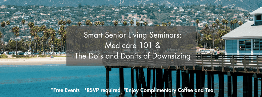 Smart Senior Living Seminars: Medicare 101 & Do’s and Dont’s of Downsizing