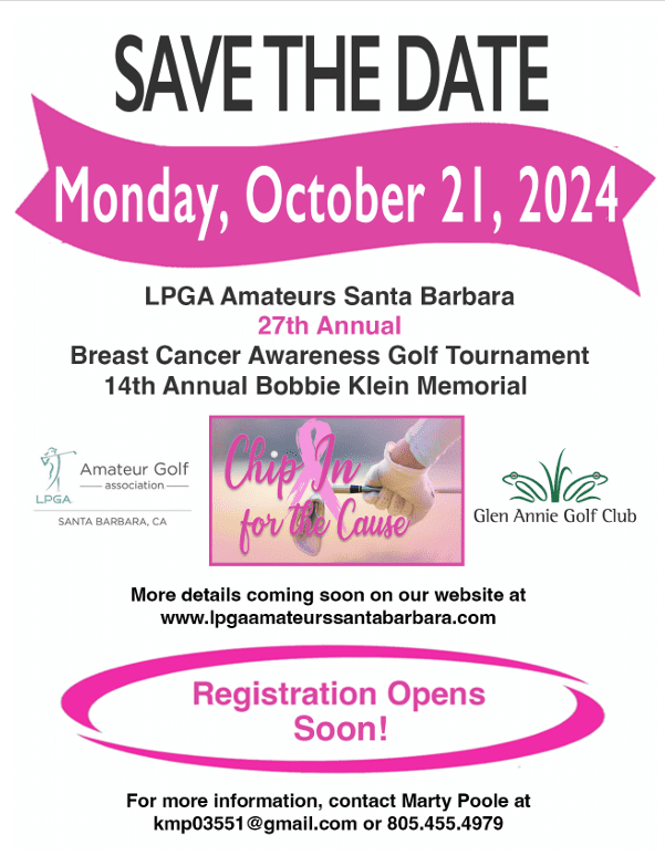 SAVE the DATE: Oct. 21, 2024 LPGA Amateurs Santa Barbara Breast Cancer Golf Tournament