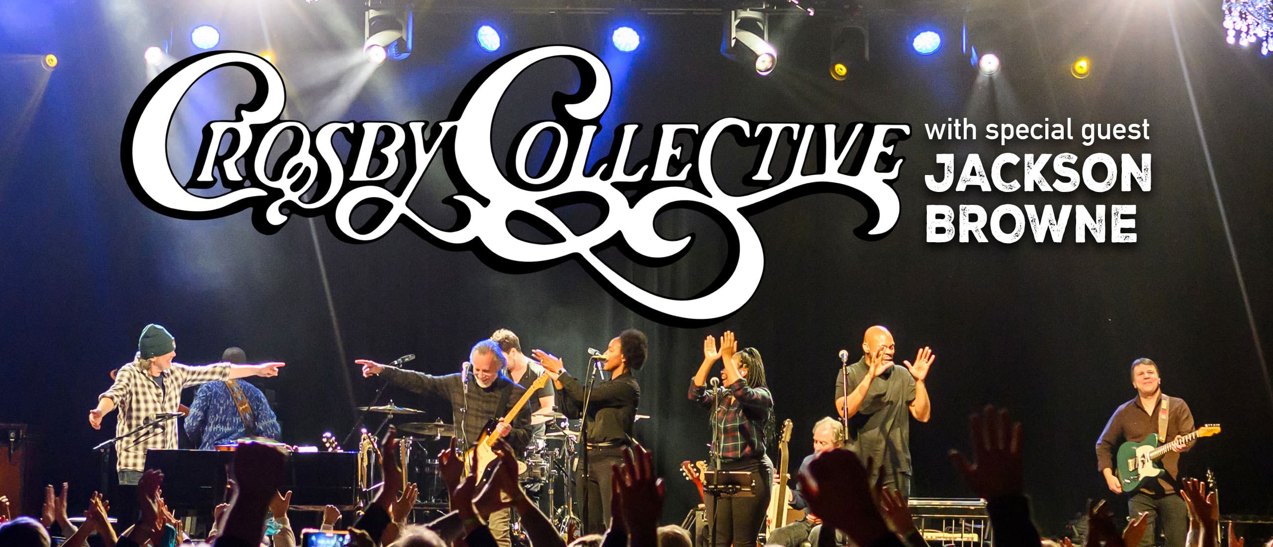 The Crosby Collective, featuring Jackson Browne