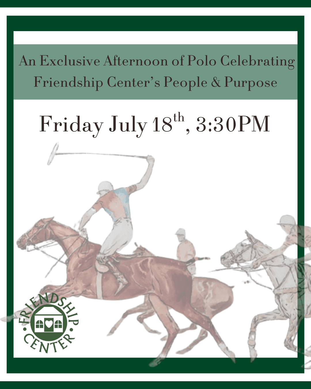 An Exclusive Afternoon of Polo – Celebrating Friendship Center’s People & Purpose